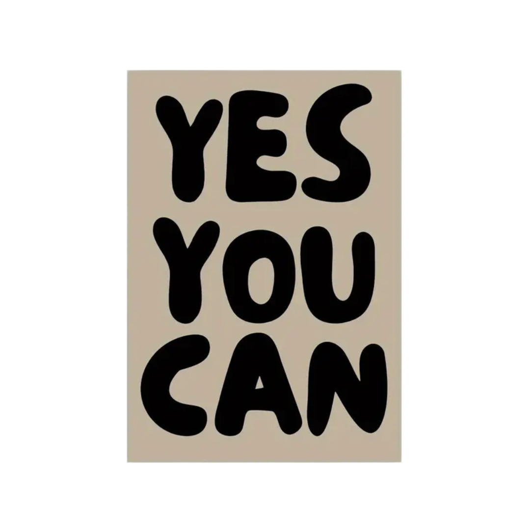 Yes You Can Canvas Poster