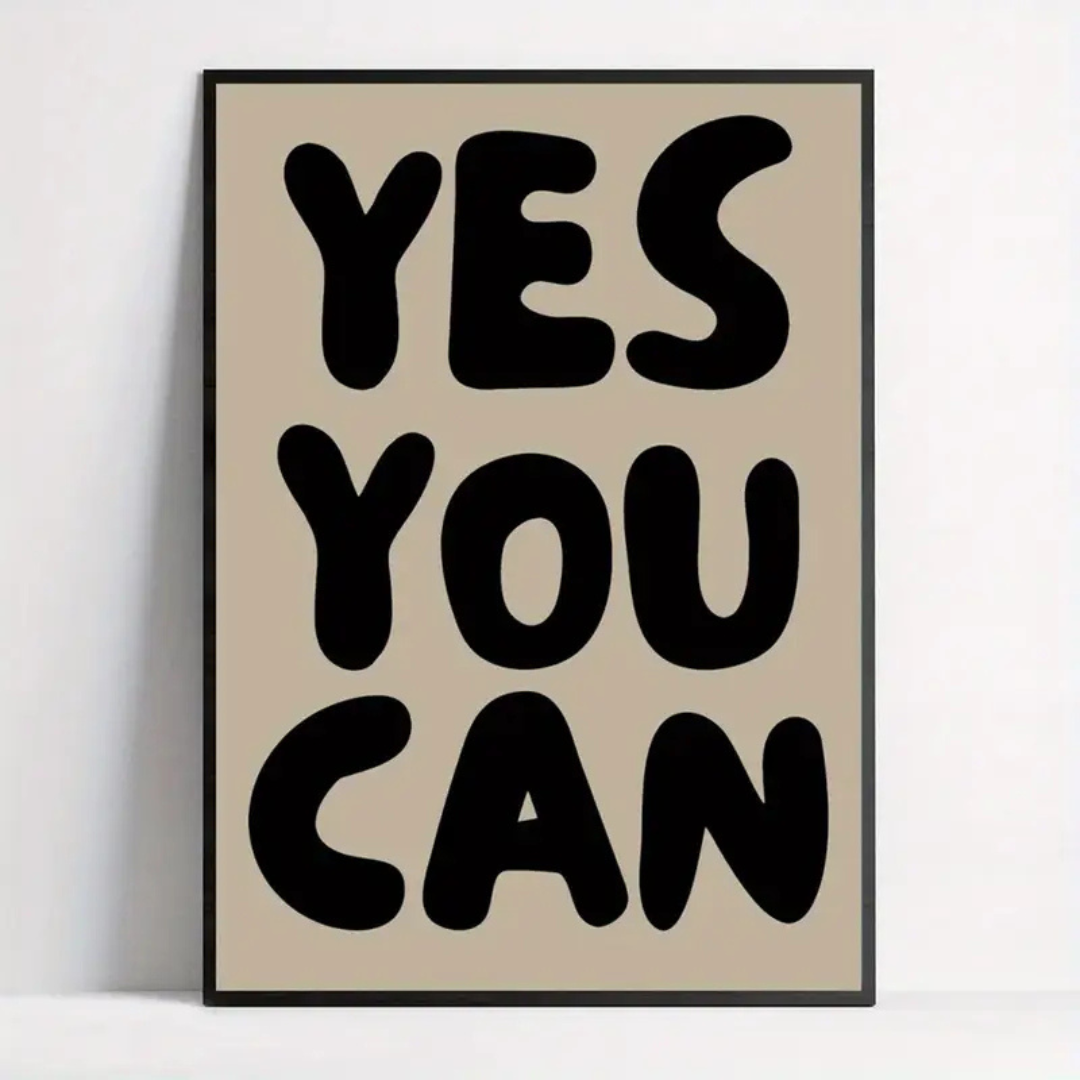 Yes You Can Canvas Poster