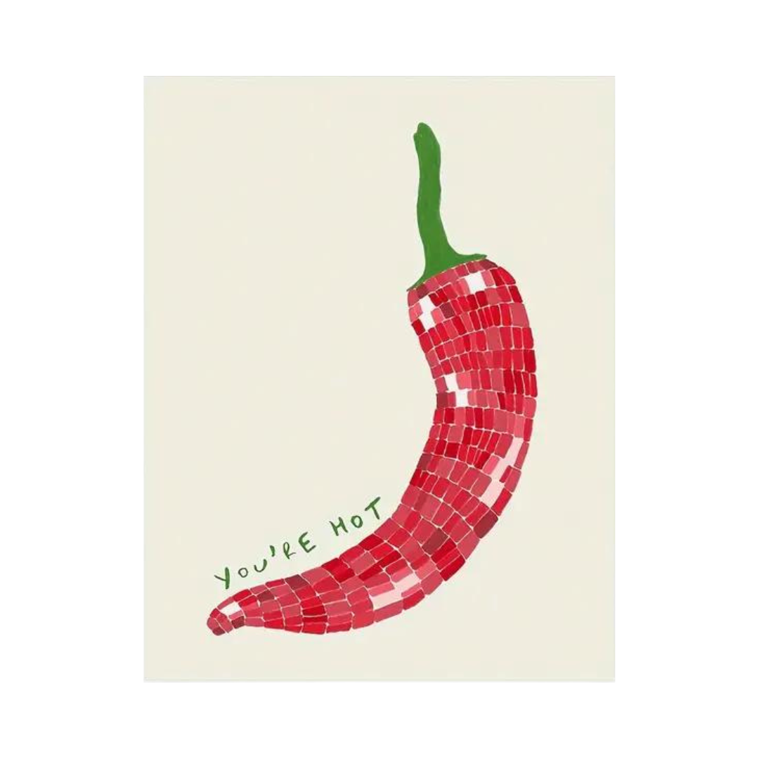 You're Hot Chilli Poster