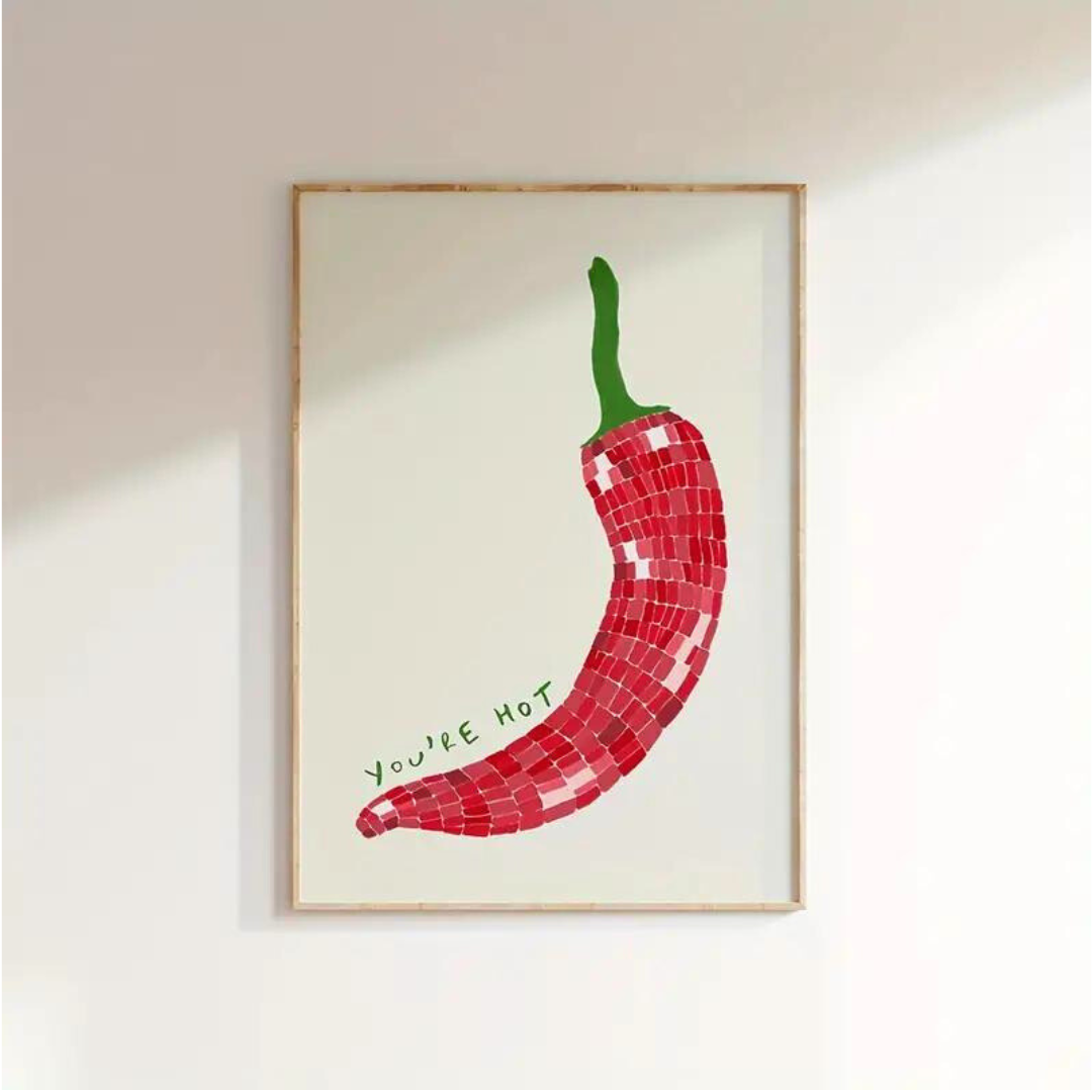 You're Hot Chilli Poster