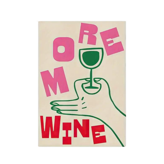 More Wine Canvas Poster