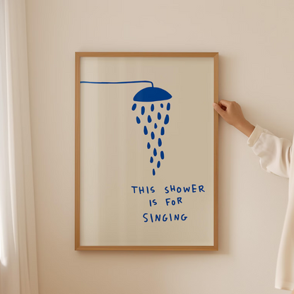 This Shower Is For Singing Canvas Poster