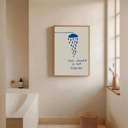 This Shower Is For Singing Canvas Poster