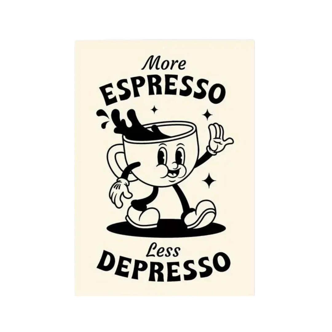 More Espresso Canvas Poster