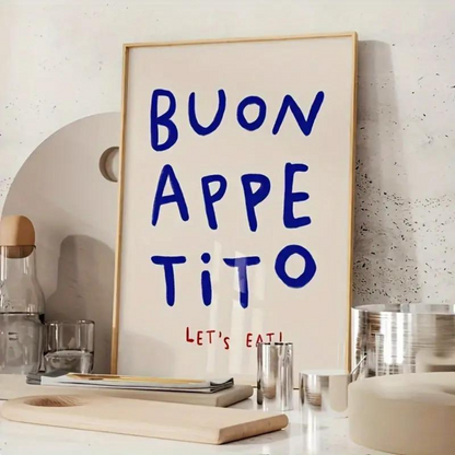 Buon Appetito (Let's Eat!) Canvas Poster